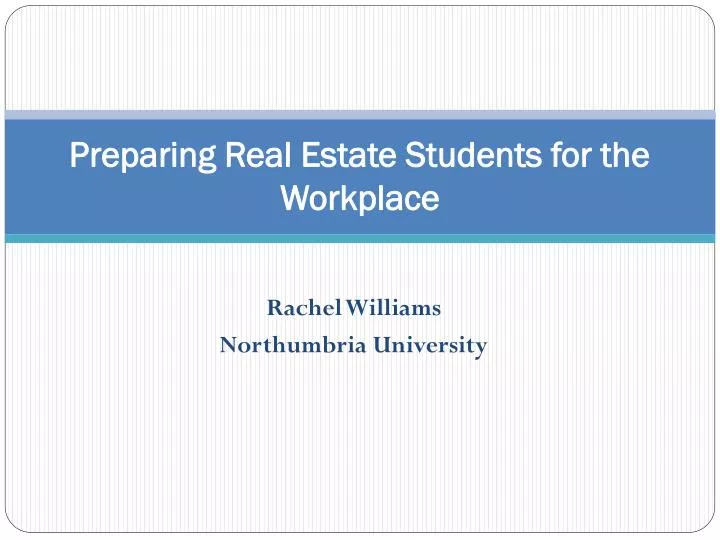 preparing real estate students for the workplace