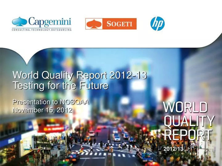 world quality report 2012 13 testing for the future
