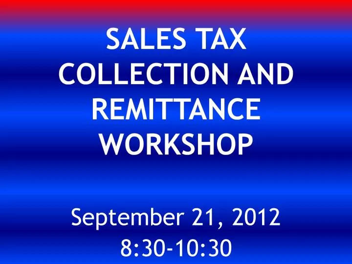 sales tax collection and remittance workshop