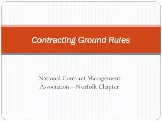 Contracting Ground Rules