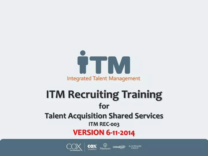itm recruiting training for talent acquisition shared services itm rec 003 version 6 11 2014