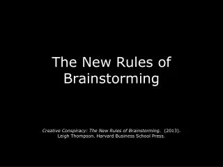 The New Rules of Brainstorming