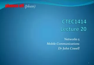 CTEC1414 Lecture 20
