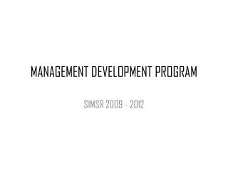 MANAGEMENT DEVELOPMENT PROGRAM