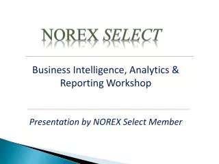 Business Intelligence, Analytics &amp; Reporting Workshop