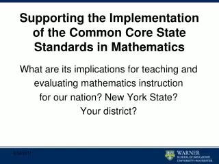 Supporting the Implementation of the Common Core State Standards in Mathematics