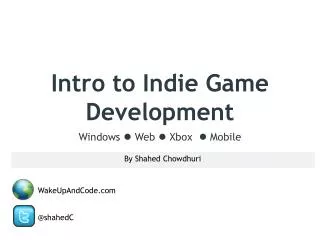 Intro to Indie Game Development