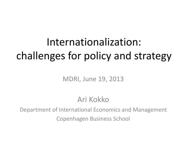 internationalization challenges for policy and strategy