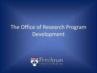 The Office of Research Program Development