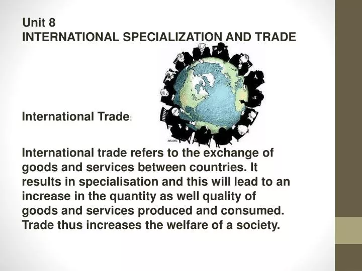 unit 8 international specialization and trade