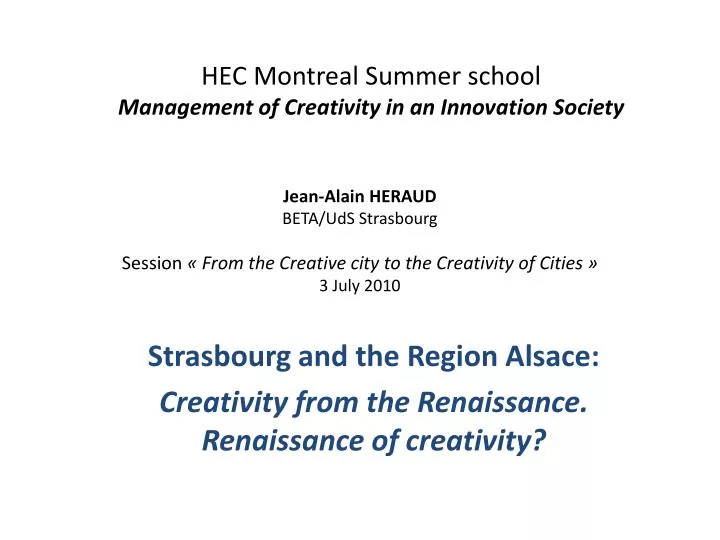 hec montreal summer school management of creativity in an innovation society
