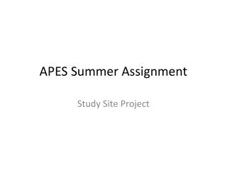 APES Summer Assignment