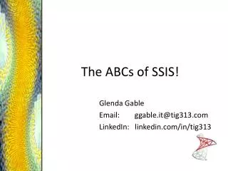 The ABCs of SSIS!