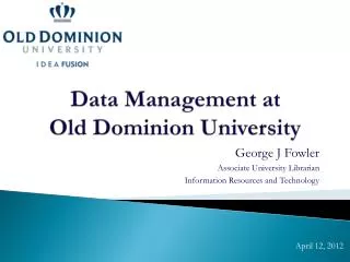 Data Management at Old Dominion University