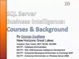 SQL Server Business Intelligence: Courses &amp; Background