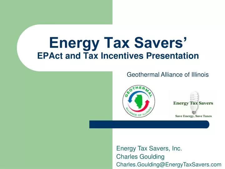 energy tax savers epact and tax incentives presentation