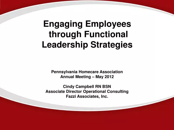 engaging employees through functional leadership strategies