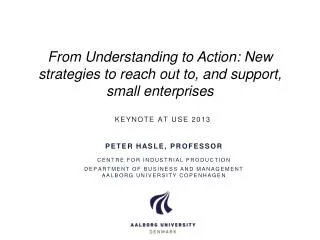 From Understanding to Action: New strategies to reach out to, and support, small enterprises