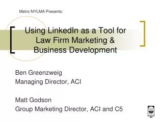 Using LinkedIn as a Tool for Law Firm Marketing &amp; Business Development