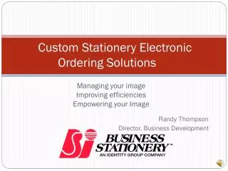 Custom Stationery Electronic Ordering Solutions