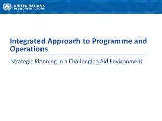 Integrated Approach to Programme and Operations
