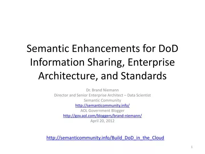 semantic enhancements for dod information sharing enterprise architecture and standards