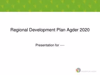 Regional Development Plan Agder 2020