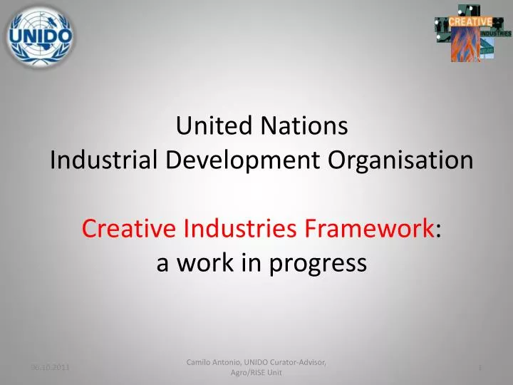 united nations industrial development organisation creative industries framework a work in progress