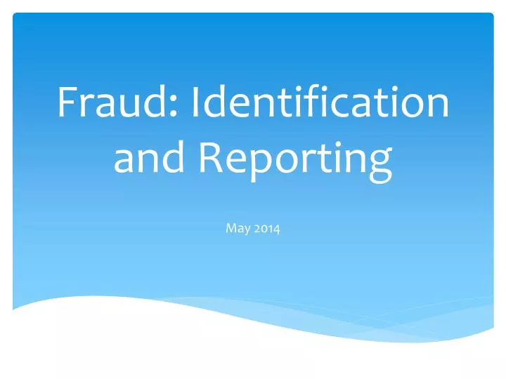 fraud identification and reporting