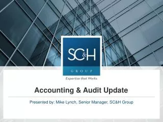 Accounting &amp; Audit Update