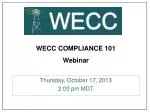 WECC COMPLIANCE 101 Webinar
