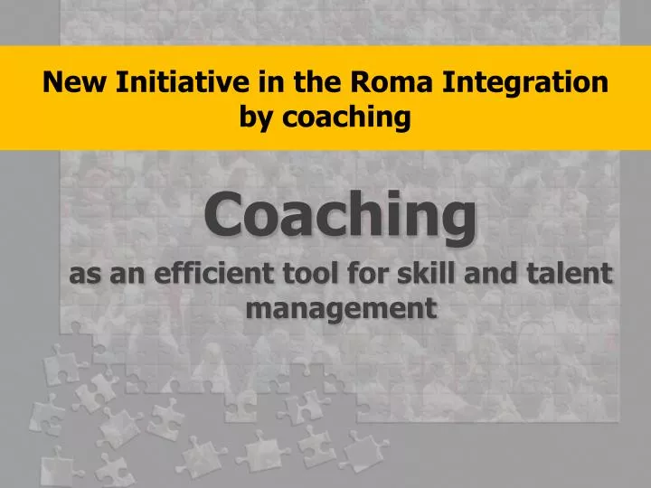 new initiative in the roma integration by coaching