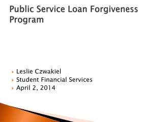 Public Service Loan Forgiveness Program