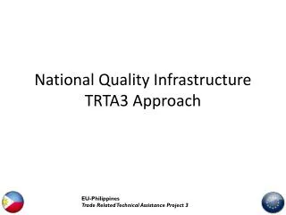 National Quality Infrastructure TRTA3 Approach