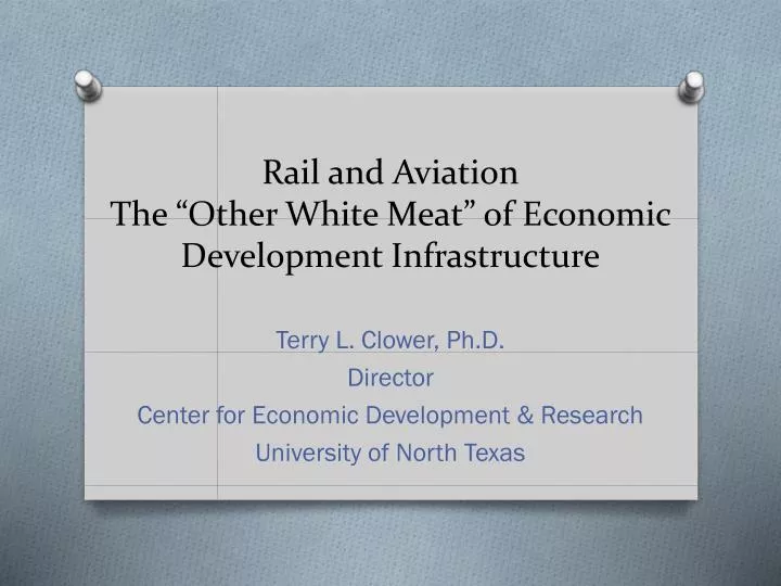 rail and aviation the other white meat of economic development infrastructure