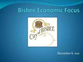 Bisbee Economic Focus