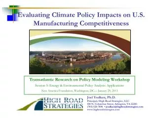 Evaluating Climate Policy Impacts on U.S. Manufacturing Competitiveness