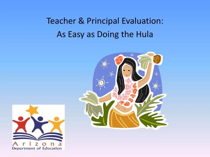 teacher principal evaluation as easy as d oing the hula