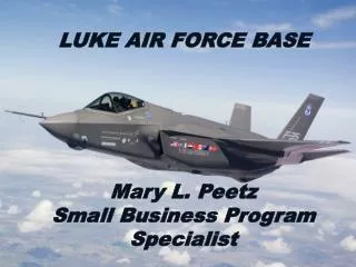 Mary L. Peetz Small Business Program Specialist