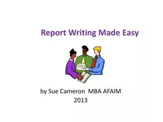 Report Writing Made Easy