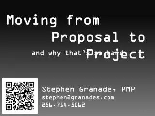 Moving from Proposal to Project