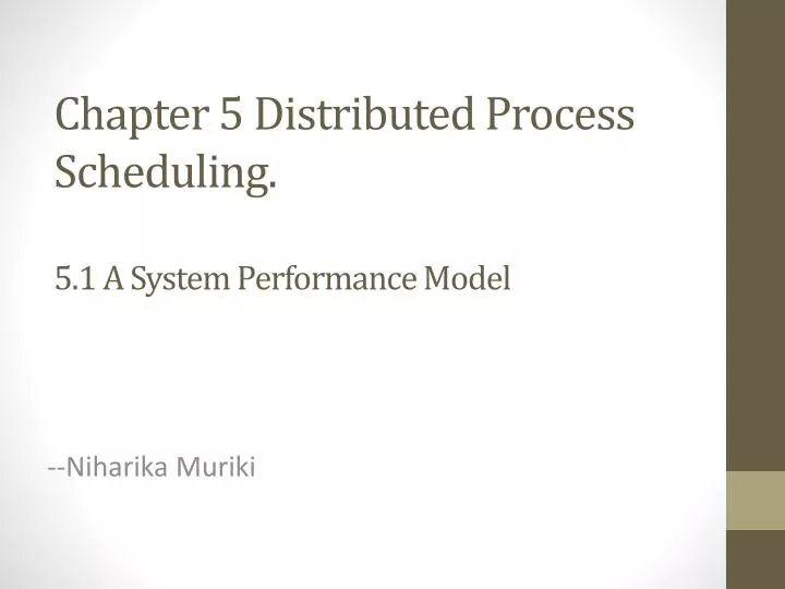 chapter 5 distributed process scheduling 5 1 a system performance model