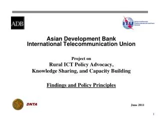 Asian Development Bank International Telecommunication Union Project on Rural ICT Policy Advocacy, Knowledge Sharing,