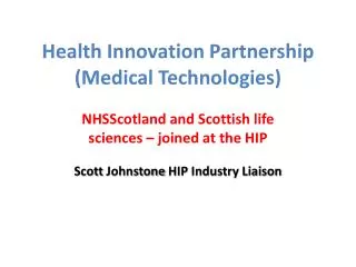 Health Innovation Partnership (Medical Technologies)