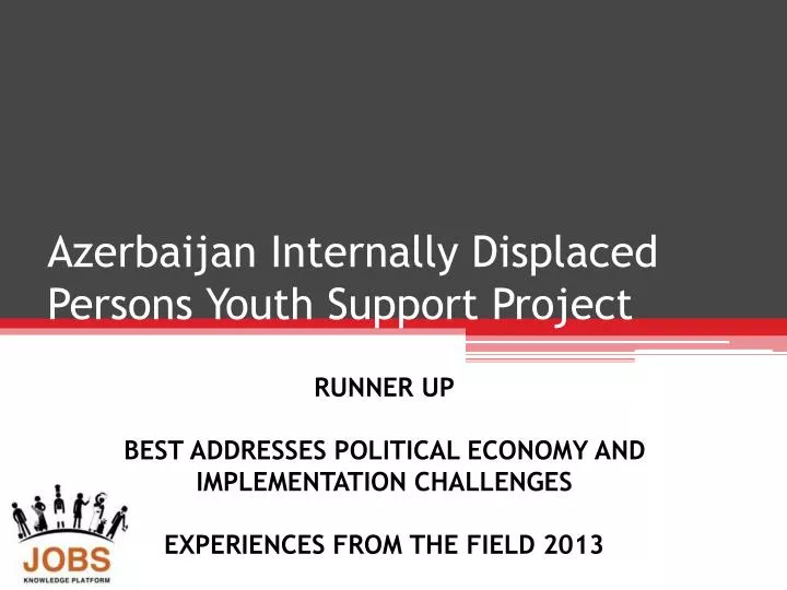 azerbaijan internally displaced persons youth support project
