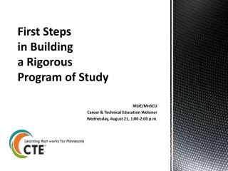 First Steps in Building a Rigorous Program of Study