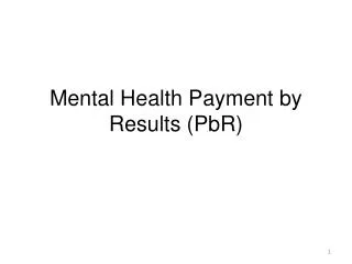Mental Health Payment by Results (PbR)
