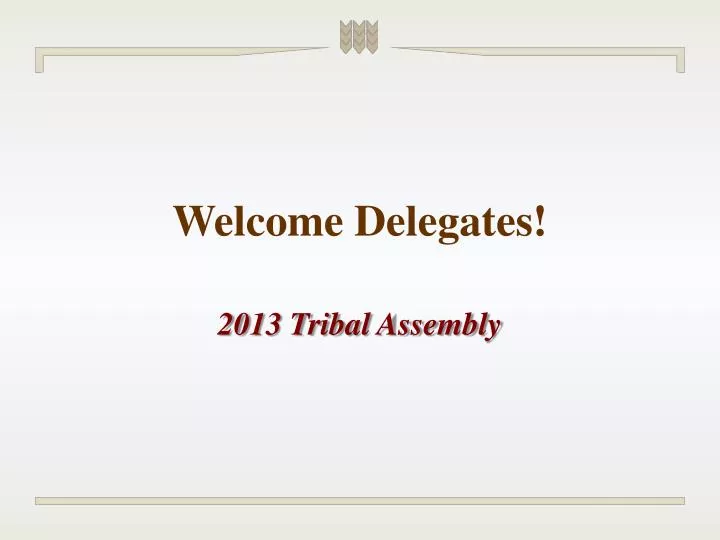 welcome delegates