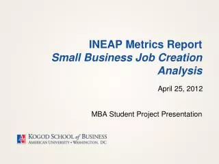 INEAP Metrics Report Small Business Job Creation Analysis