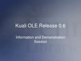 Kuali OLE Release 0.6